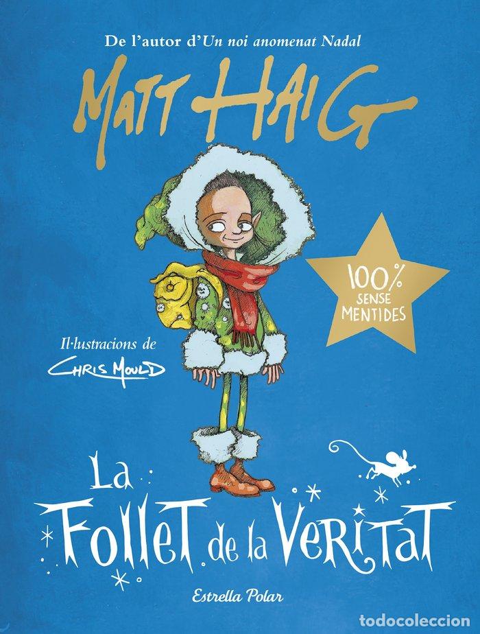 Libros: LA FOLLET DE LA VERITAT - HAIG, MATT