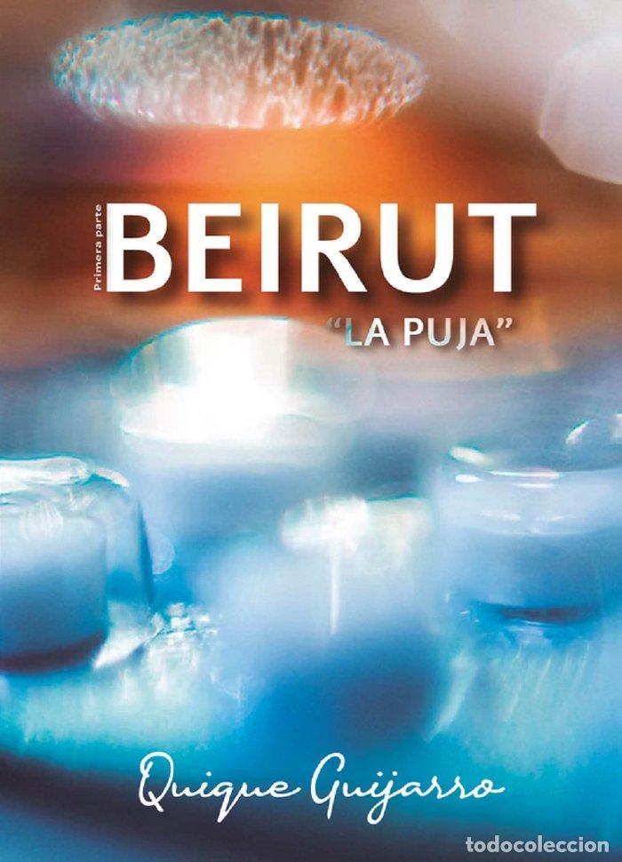Libros: BEIRUT - GUIJARRO, QUIQUE