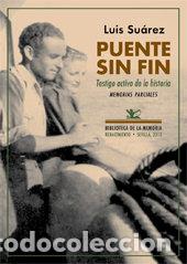Libros: PUENTE SIN FIN - SUAREZ LOPEZ, LUIS