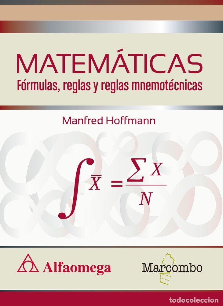 Libros: MATEMATICAS FORMULAS, REGLAS Y REGLAS MNEMOTECNICAS - HOFFMANN, MANFRED