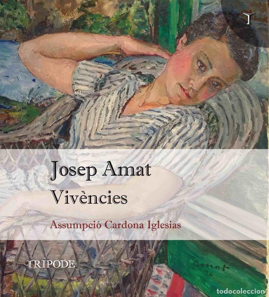 Livres: JOSEP AMAT VIVENCIES - CARDONA IGLESIAS, ASSUMPCIO