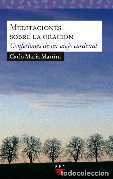 B&uuml;cher: MEDITACIONES SOBRE LA ORACION - MARTINI, CARLO MARIA