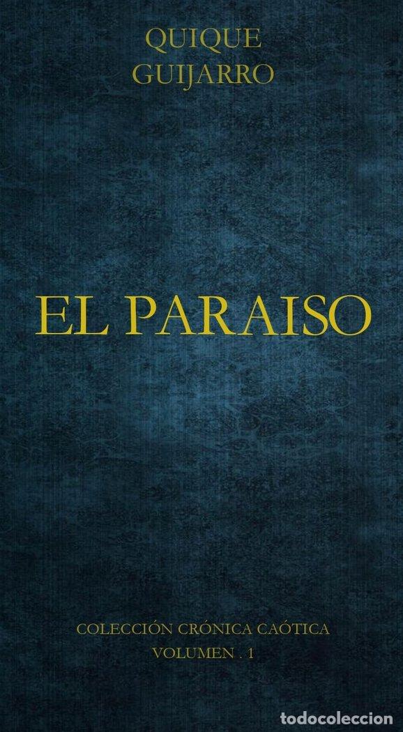 Libros: EL PARAISO - GUIJARRO, QUIQUE