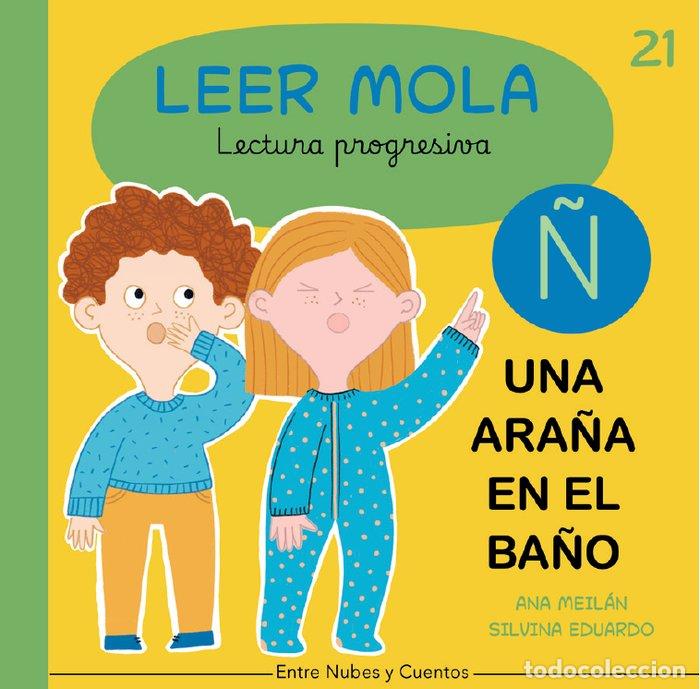Livres: UNA ARA&Ntilde;A EN EL BA&Ntilde;O LEER MOLA 21 - MEILAN, ANA