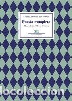 Livres: POESIA COMPLETA EDICION DE LUIS - AQUITANIA, GUILLERMO