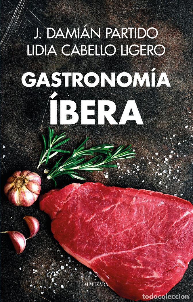 Livres: GASTRONOMIA IBERA - PARTIDO, J DAMIAN