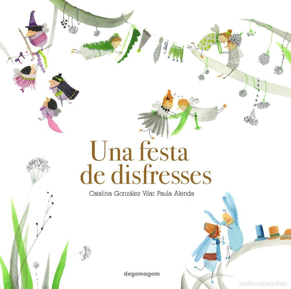 books: UNA FESTA DE DISFRESSES - ALENDA GONZALEZ, PAULA