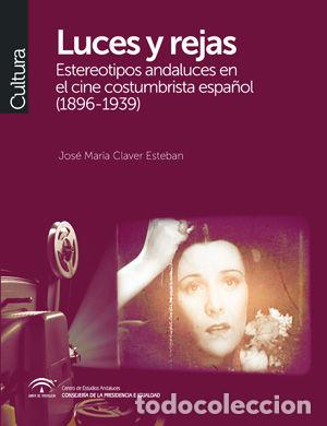 Livres: LUCES Y REJAS - CLAVER ESTEBAN, JOSE MARIA