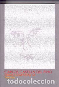 Livres: CARLOS CASTILLA DEL PINO OBRAS COMPLETAS I-II - CASTILLA DEL PINO, CARLOS