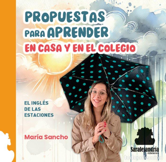 Livres: PROPUESTAS PARA APRENDER EN CASA Y EN EL COLEGIO - SANCHO, MARIA