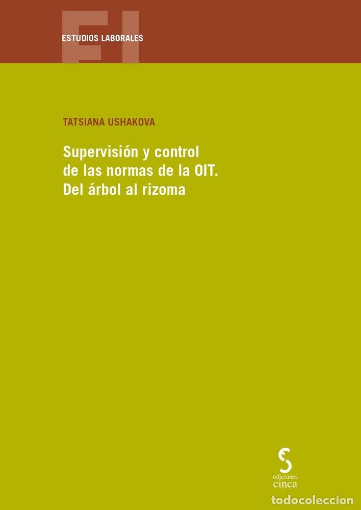 Livros: SUPERVISION Y CONTROL DE LAS NORMAS DE LA OIT DEL ARBOL AL - USHAKOVA, TATSIANA