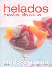 Livros: HELADOS Y POSTRES REFRESCANTES - FALLON, PEGGY