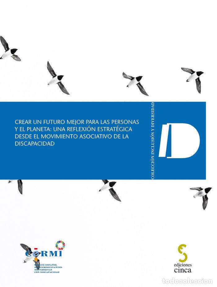 Livros: CREAR UN FUTURO MEJOR PARA LAS PERSONAS Y EL PLANETA - AA.VV