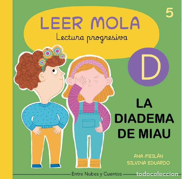 Libros: LA DIADEMA DE MIAU LEER MOLA 5 - MEILAN, ANA