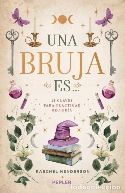 Libros: UNA BRUJA ES - HENDERSON, RAECHEL