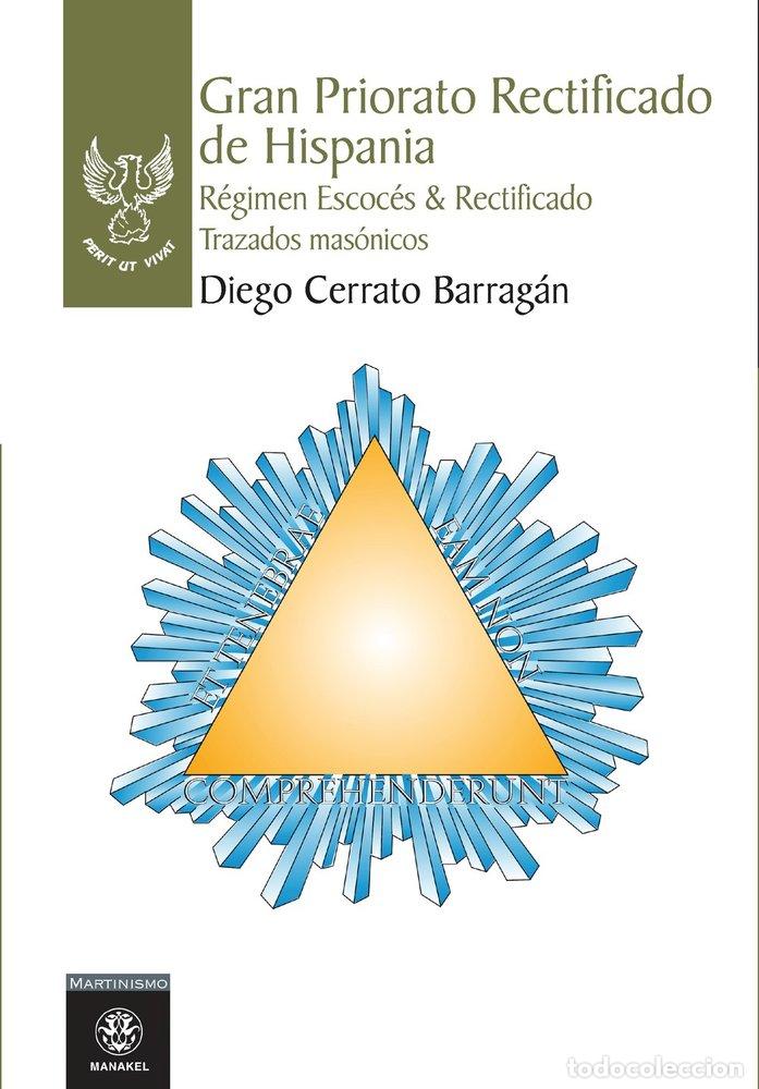 Libri: GRAN PRIORATO RECTIFICADO DE HISPANIA - CERRATO BARRAGAN, DIEGO