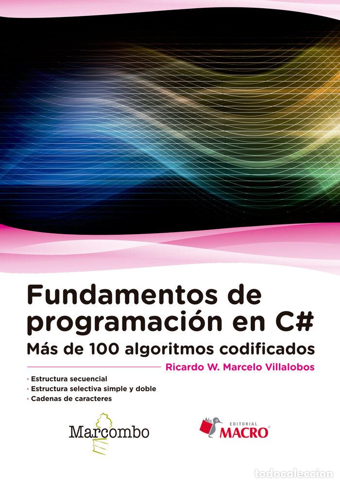 Libri: FUNDAMENTOS DE PROGRAMACION C# - MARCELO VILLALOBOS, RICARDO WALTER