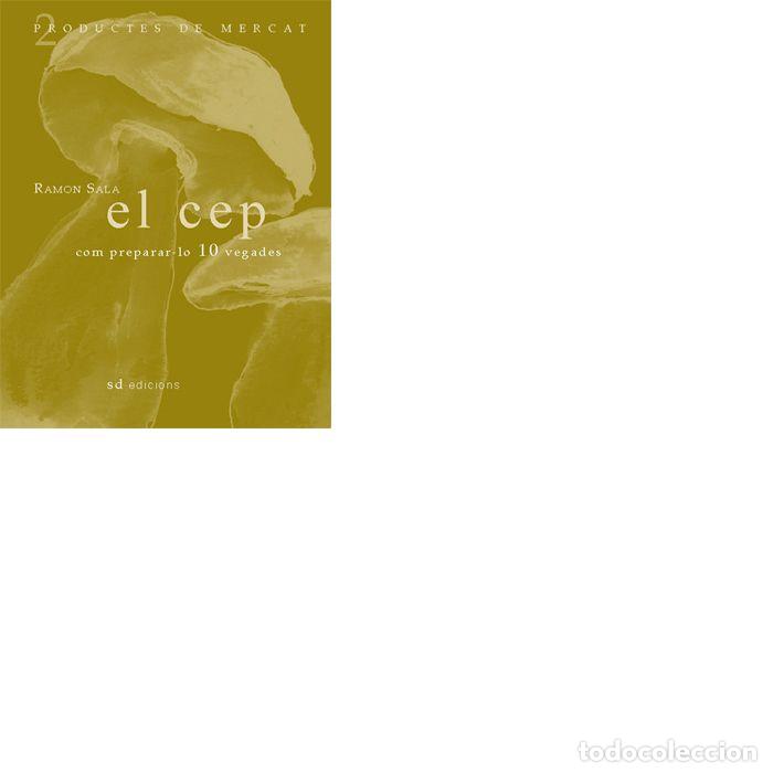 Libri: CEP: COM PREPARAR-LO 10 VEGADES,EL - SALA, RAMON