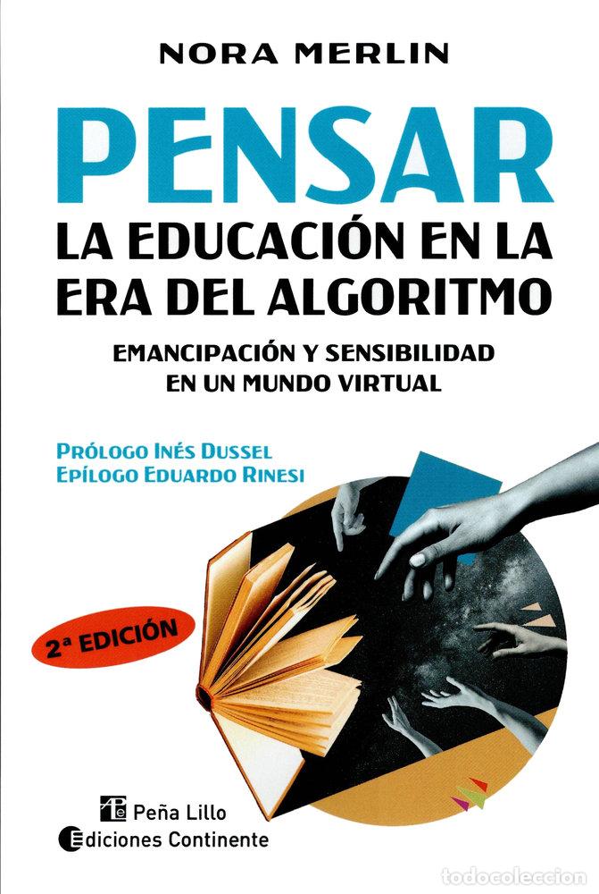 Libri: PENSAR LA EDUCACION EN LA ERA DEL ALGORITMO - MERLIN, NORA
