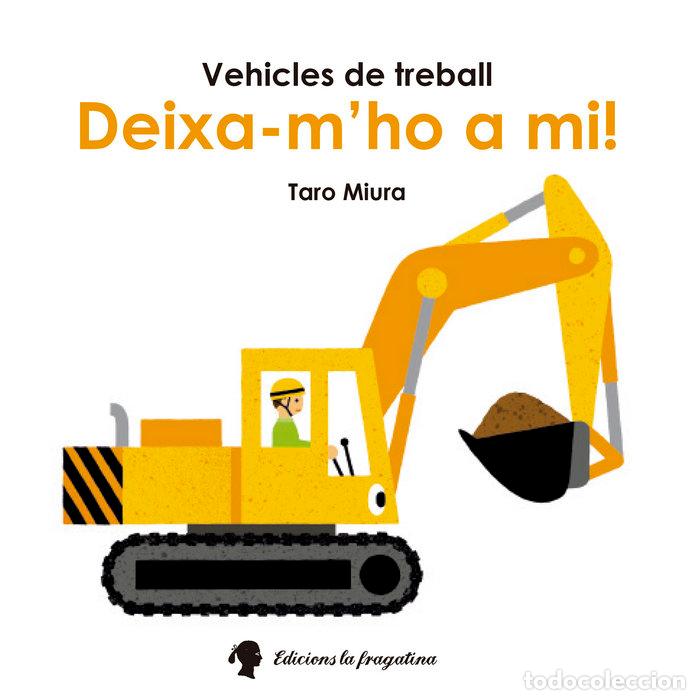 Libros: DEIXA-M'HO A MI! - MIURA, TARO