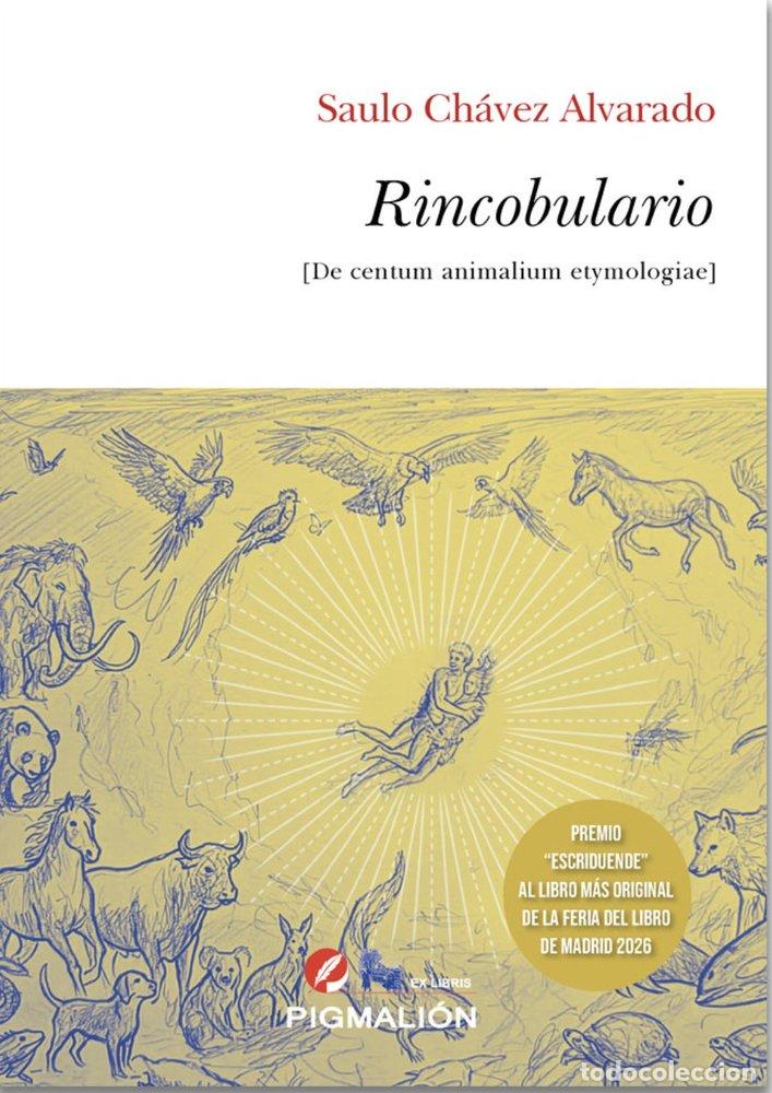 Livres: RINCOBULARIO DE CETUM ANIMALIUM ETYMOLOGIAE - CHAVEZ ALVARADO, SAULO