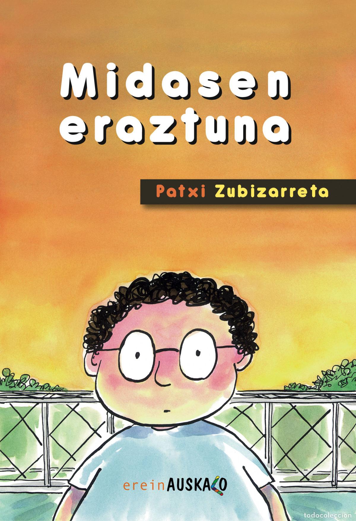 Libros: MIDASEN ERAZTUNA - Patxi Zubizarreta