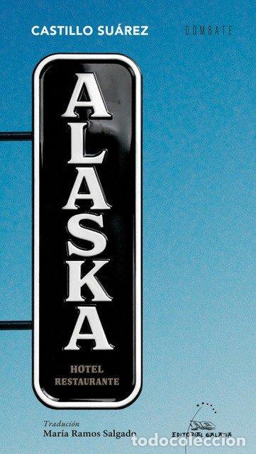 Libros: ALASKA - Suarez, Castillo