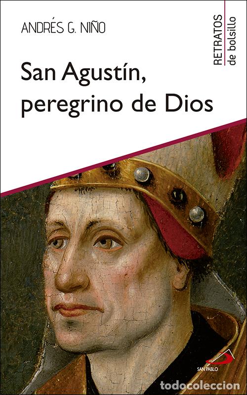 books: SAN AGUST&Iacute;N, PEREGRINO DE DIOS - Ni&ntilde;o, Andr&eacute;s G