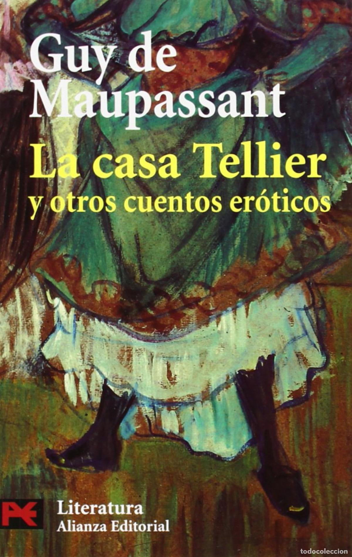 books: LA CASA TELLIER Y OTROS CUENTOS ER&Oacute;TICOS - Maupassant, Guy de