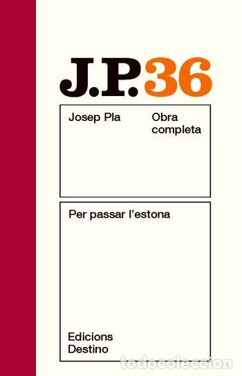 books: PER PASSAR L'ESTONA - JOSEP PLA