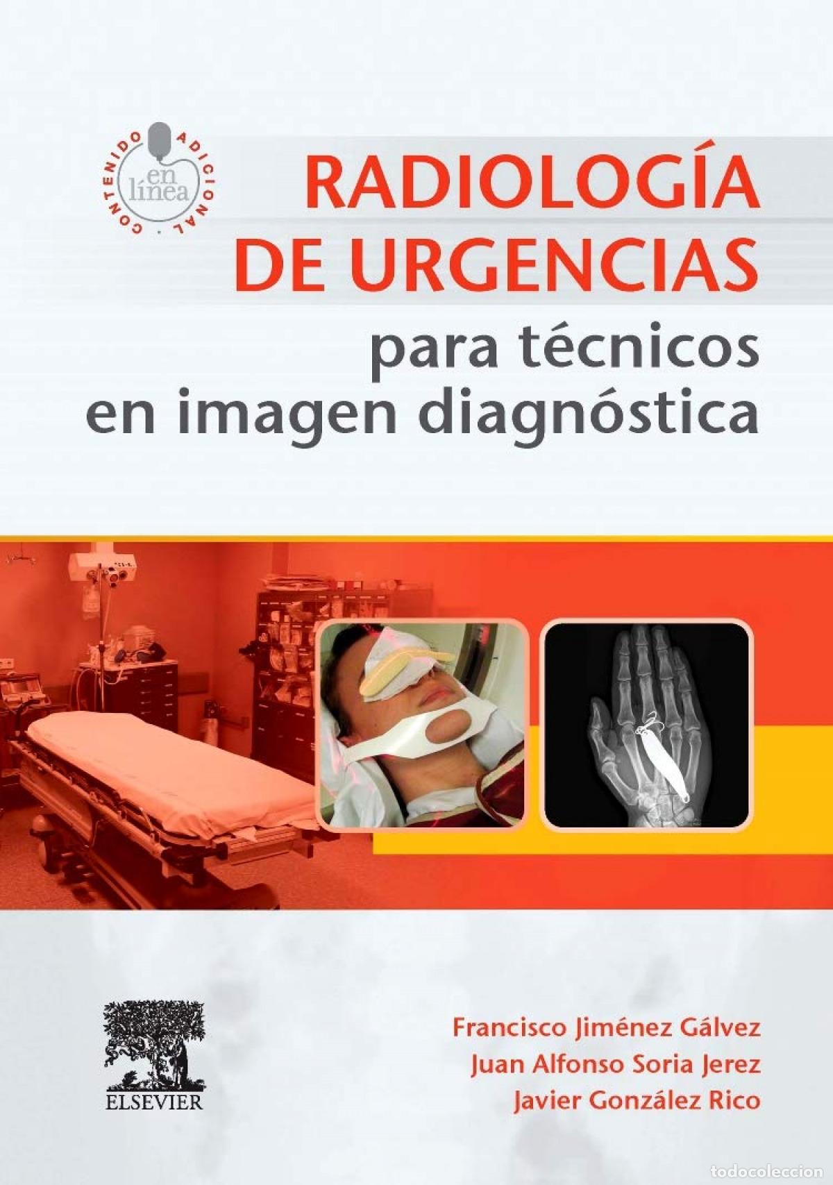 books: RADIOLOG&Iacute;A DE URGENCIAS PARA T&Eacute;CNICOS EN IMAGEN DIAGN&Oacute;STICA + ACCESO WEB - JIMENEZ GALVEZ, F