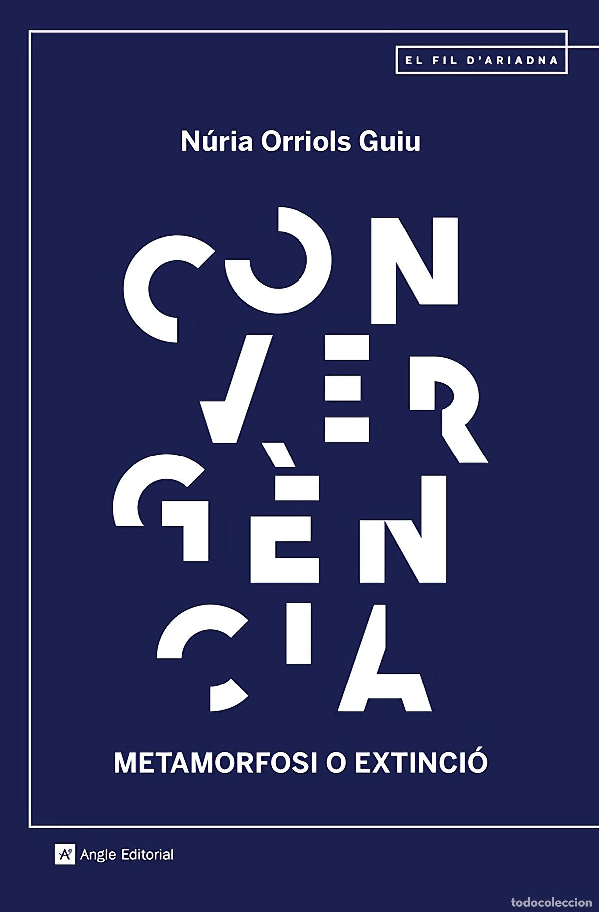 books: CONVERG&Egrave;NCIA - Orriols Guiu, N&uacute;ria