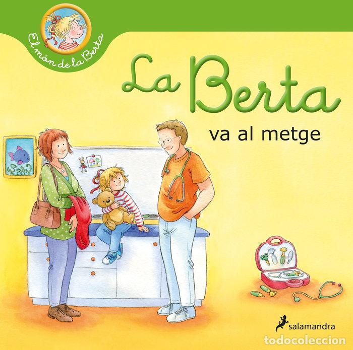 Libros: LA BERTA VA AL METGE - SCHNEIDER, LIANE