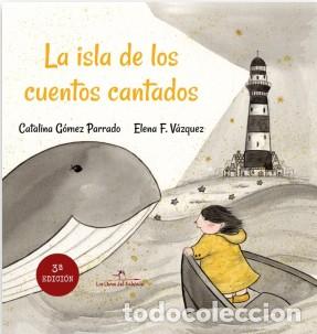 books: LA ISLA DE LOS CUENTOS CANTADOS - Varios autores