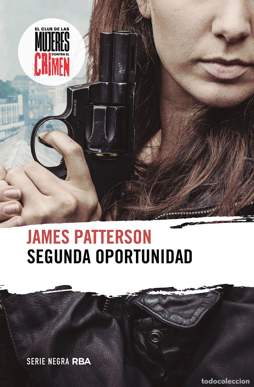 books: SEGUNDA OPORTUNIDAD - Patterson, James