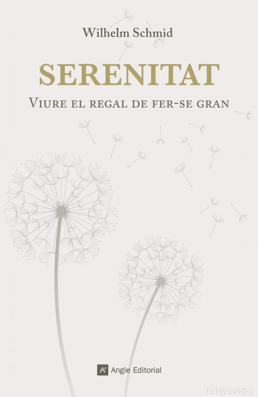 books: SERENITAT. L'ART D'ENVELLIR - Schmid, Wilhelm