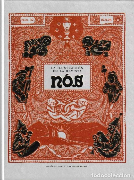 Livros: LA ILUSTRACI&Oacute;N EN LA REVISTA N&Oacute;S - Carballo Calero Ramos, Mar&iacute;a Victoria
