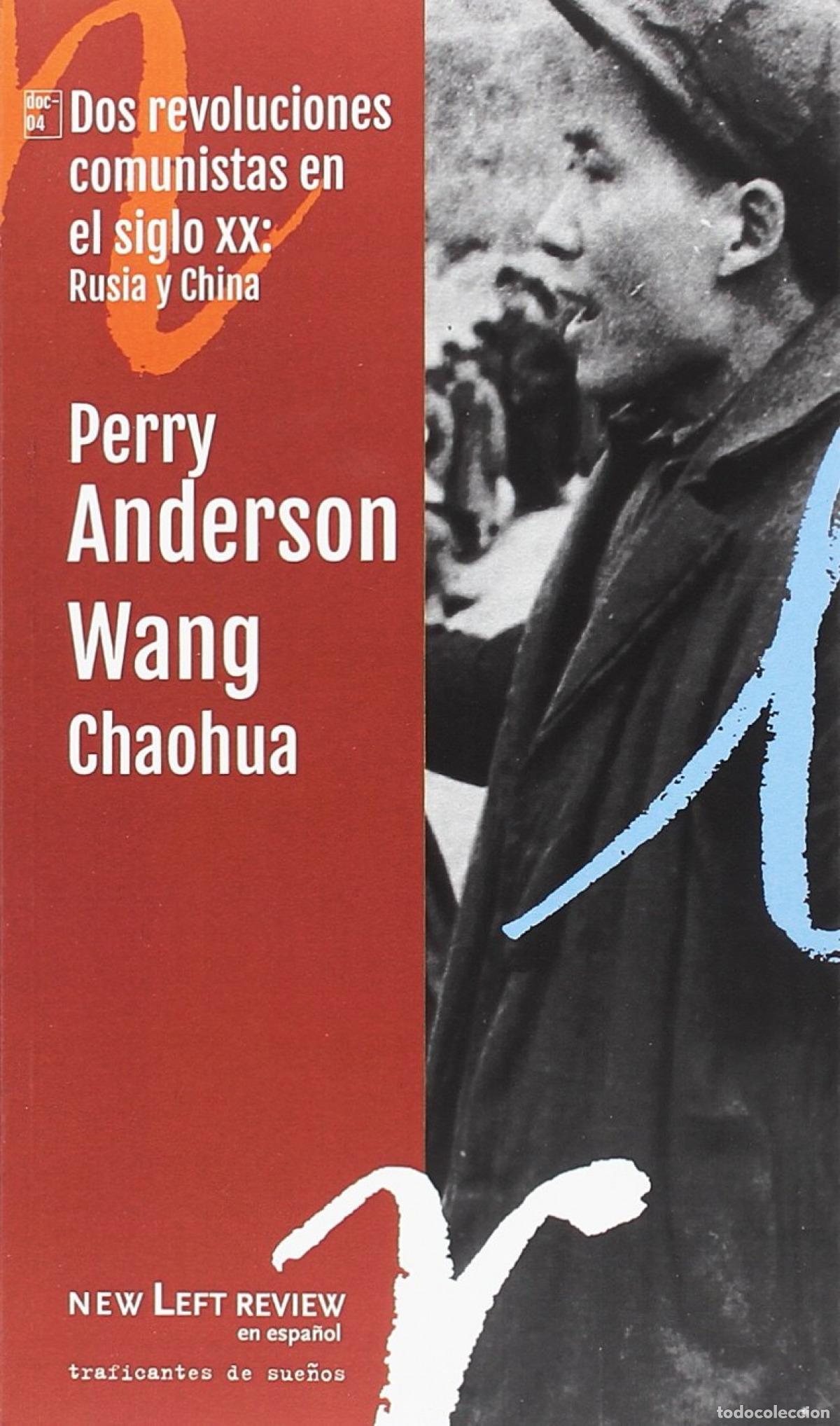 Livros: DOS REVOLUCIONES COMUNISTAS EN EL SIGLO XX: RUSIA Y CHINA - Anderson, Perry