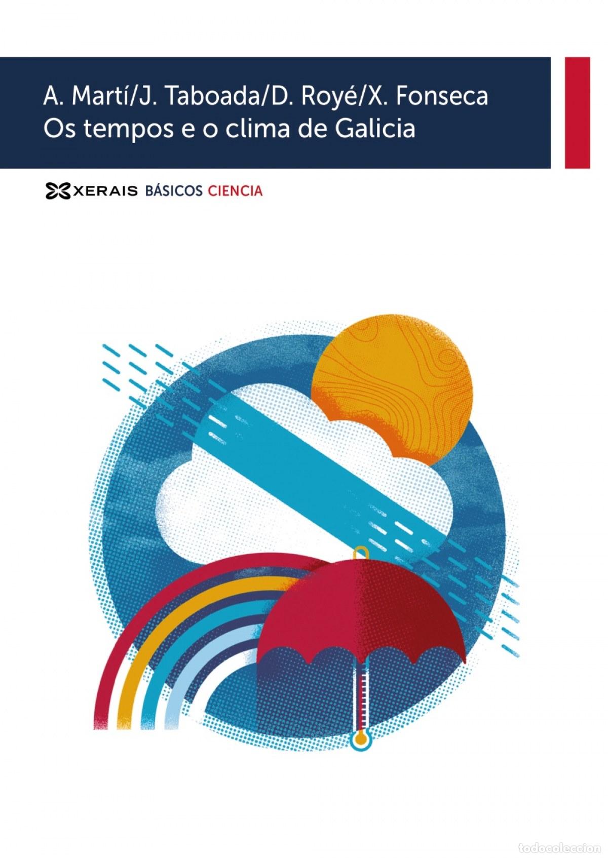 Livros: OS TEMPOS E O CLIMA DE GALICIA - Mart&iacute; Ezpeleta, Alberto