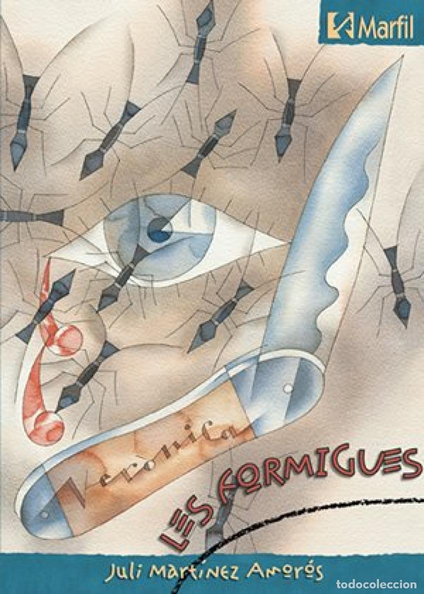 Livros: LES FORMIGUES - Martinez, Juli