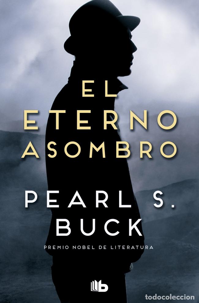 B&uuml;cher: EL ETERNO ASOMBRO - Buck, Pearl S