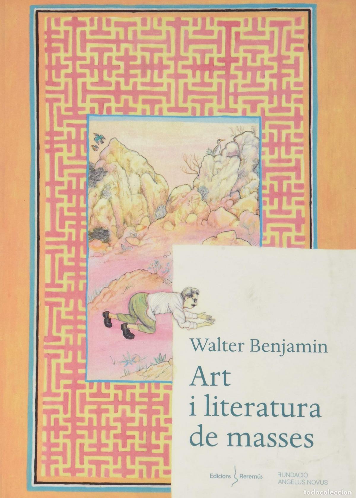 Libros: ART I LITERATURA DE MASSES - Benjamin, Walter