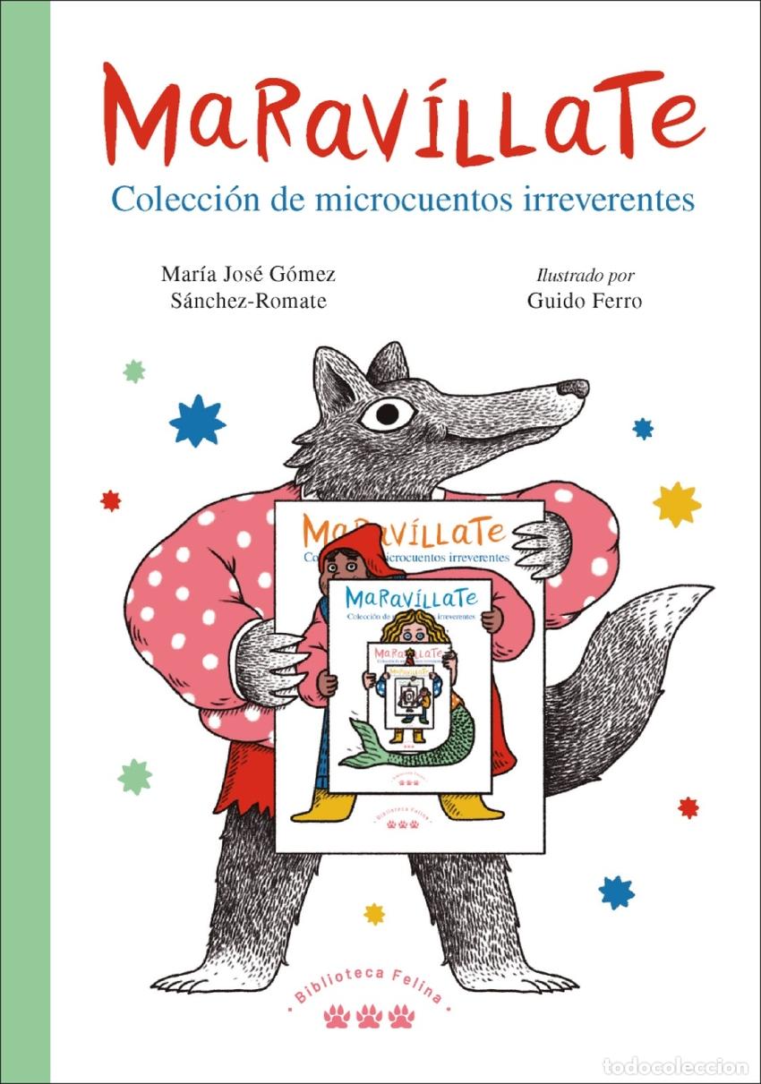 Libros: MARAV&Iacute;LLATE. COLECCI&Oacute;N DE MICROCUENTOS IRREVERENTES - G&oacute;mez S&aacute;nchez Romate, Mar&iacute;a Jos&eacute;