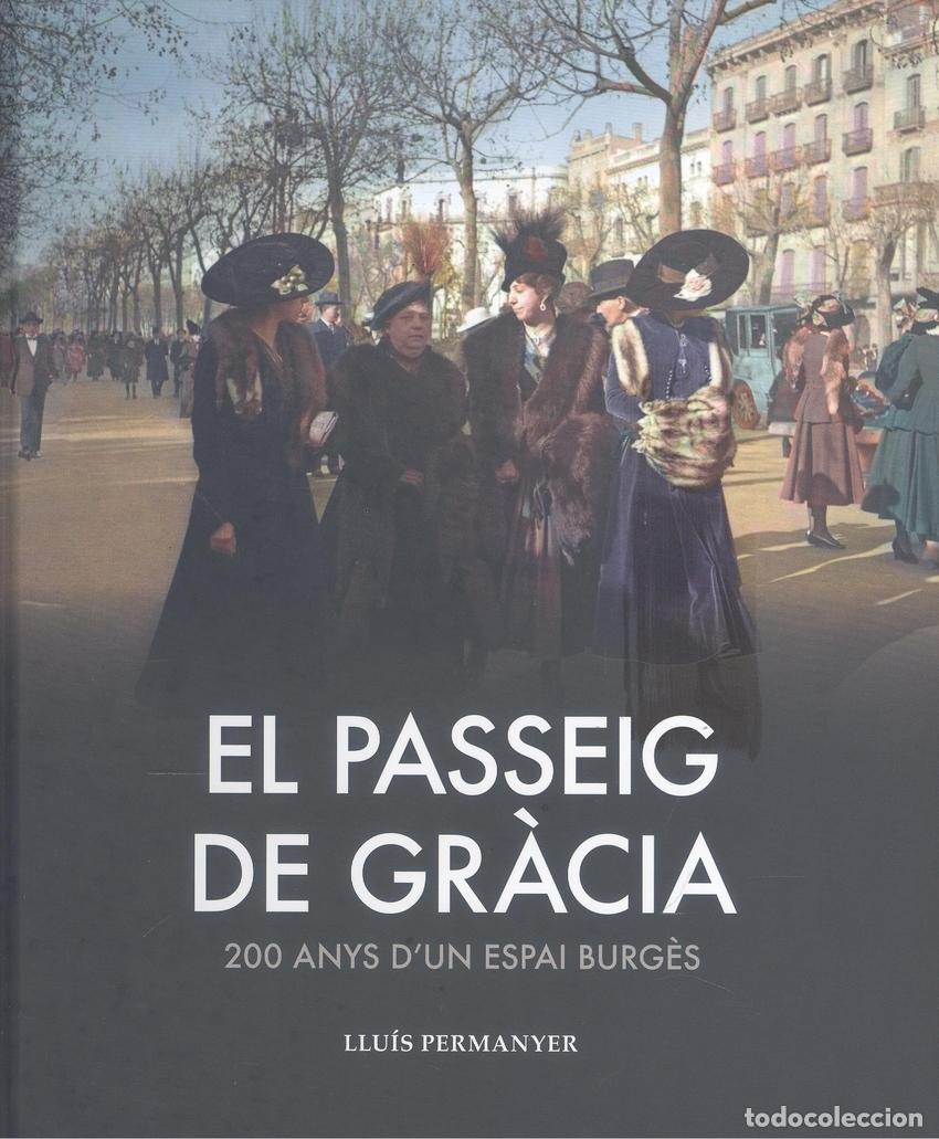 Libros: EL PASSEIG DE GR&Agrave;CIA - Permanyer, Llu&iacute;s