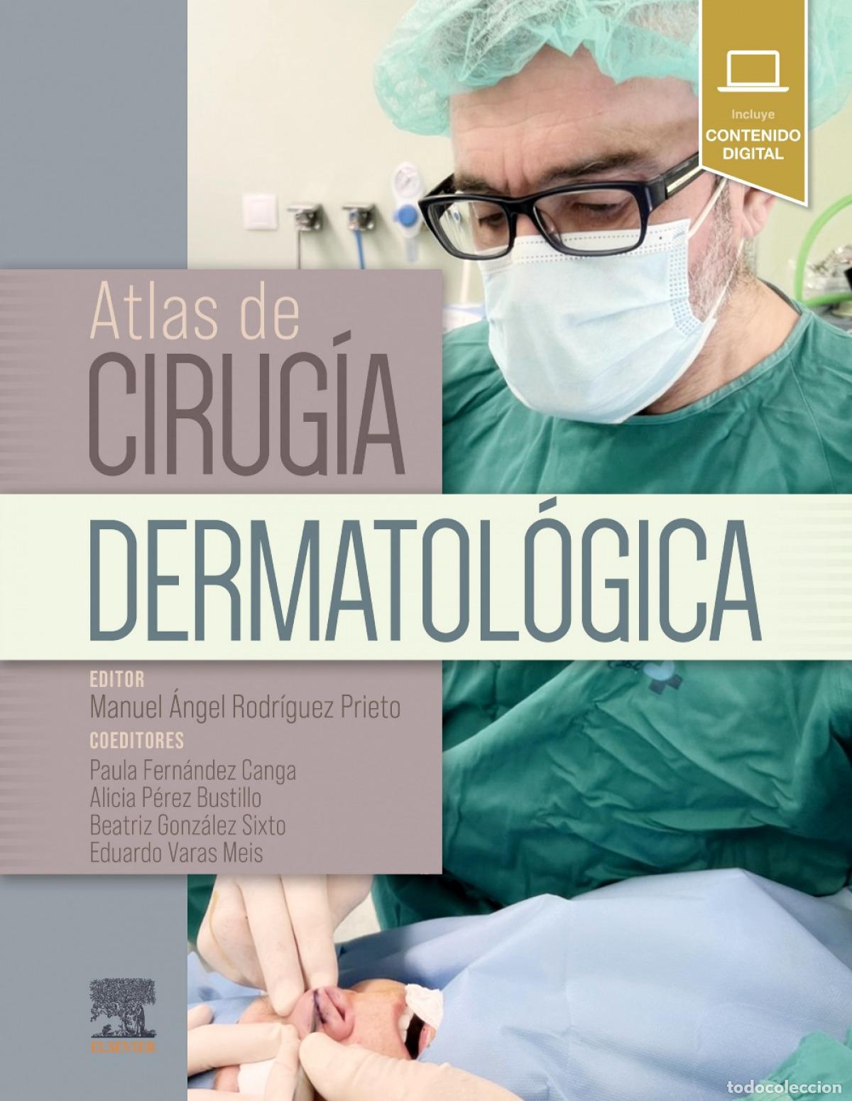 books: ATLAS DE CIRUGIA DERMATOL&Oacute;GICA - Rodr&iacute;guez Prieto, Manuel &Aacute;ngel