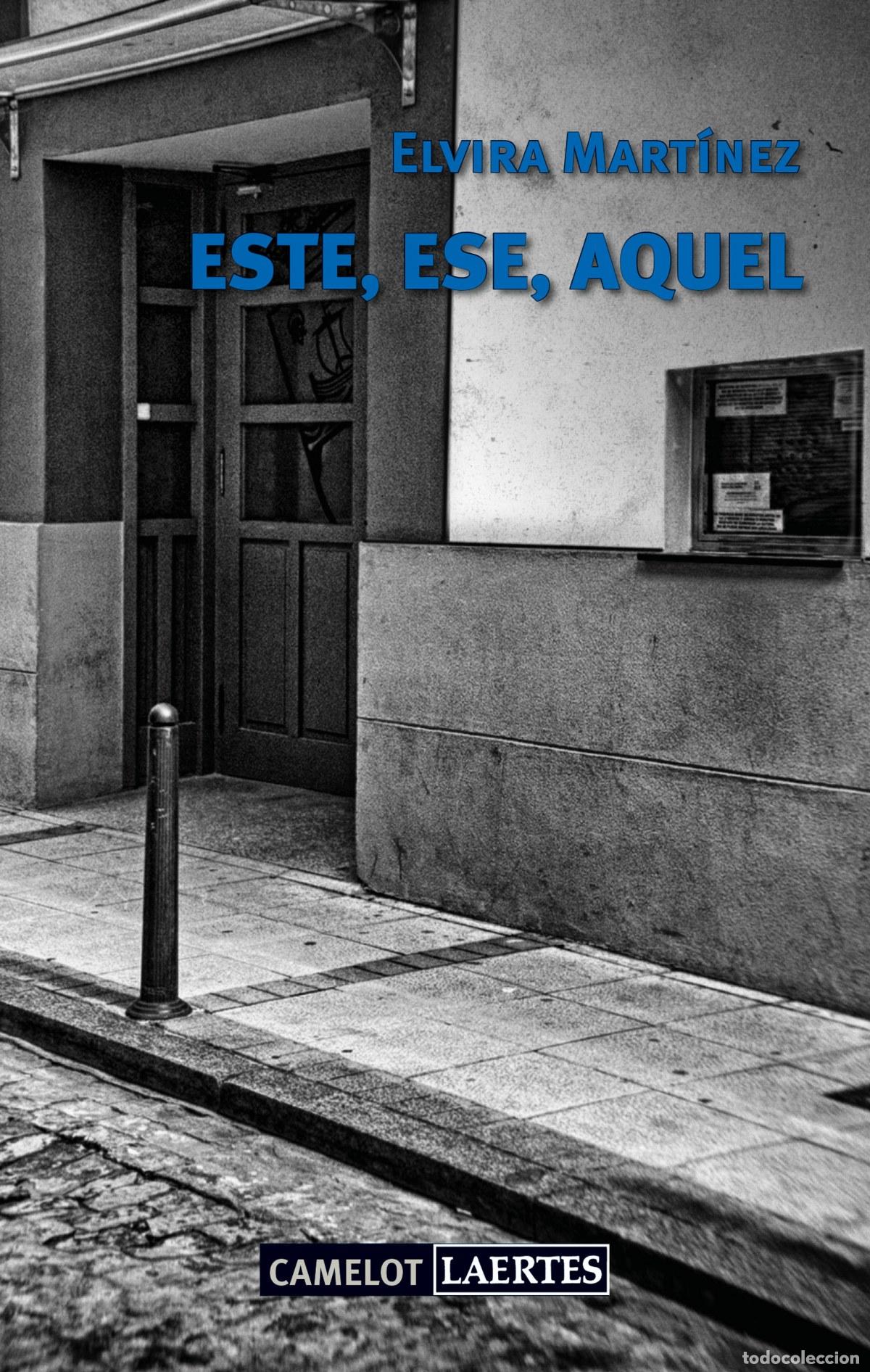 Libros: ESTE, ESE, AQUEL - Mart&iacute;nez G&oacute;mez, Elvira