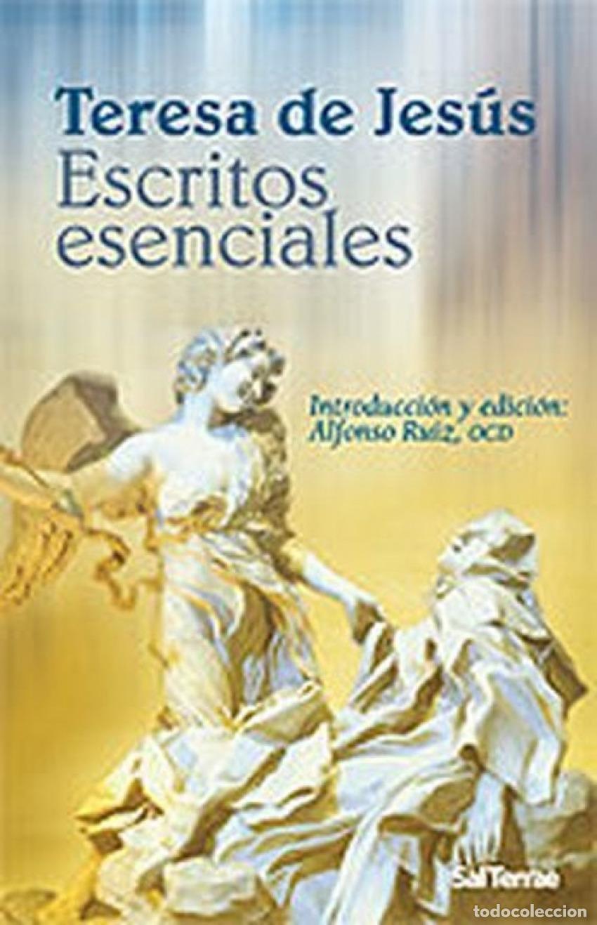Libros: ESCRITOS ESENCIALES DE TERESA DE JES&Uacute;S - Teresa de Jes&uacute;s