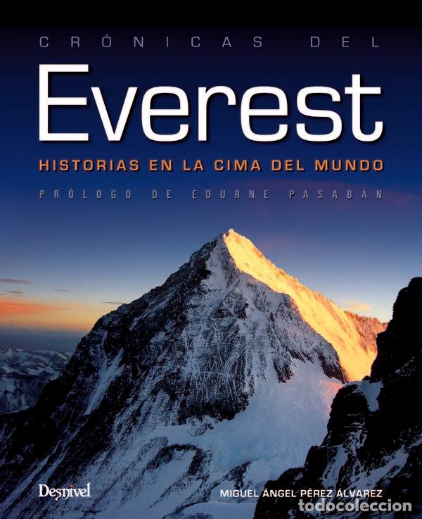 Libros: CRONICAS DEL EVEREST - PEREZ ALVAREZ, MIGUEL ANGEL