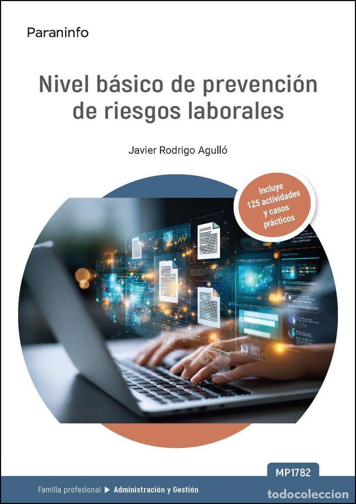 Livres: MP1782 NIVEL BASICO DE PREVENCION DE RIESGOS LABORALES - RODRIGO AGULLO, JAVIER
