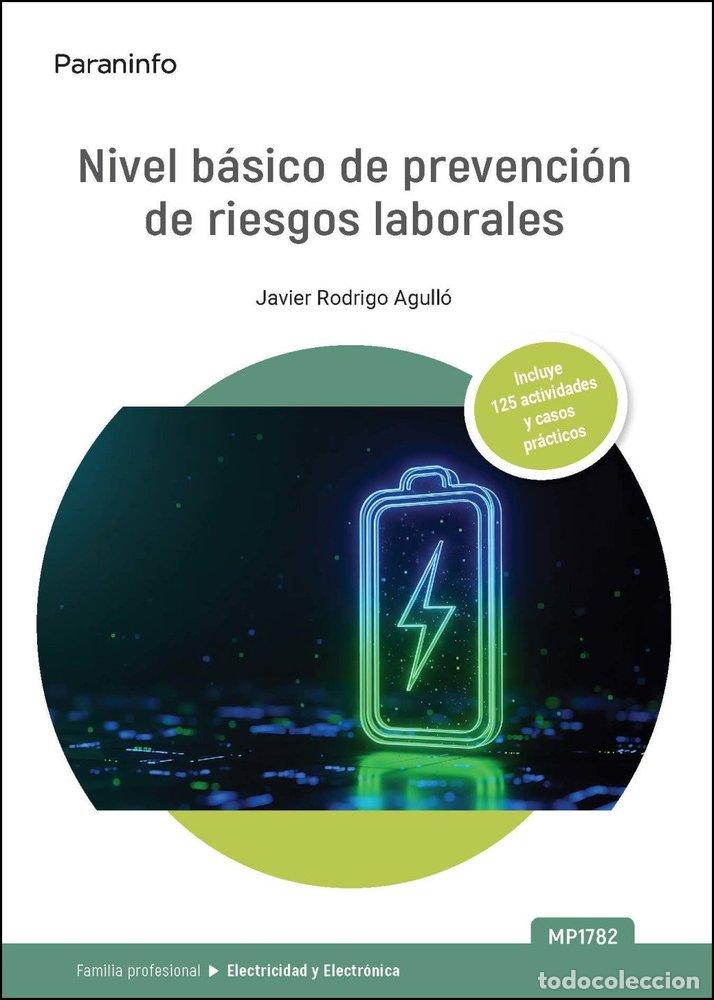 Livres: MP1782 NIVEL BASICO DE PREVENCION DE RIESGOS LABORALES - RODRIGO AGULLO, JAVIER